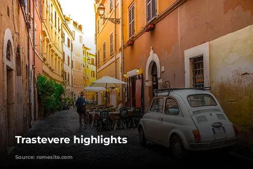 Trastevere highlights