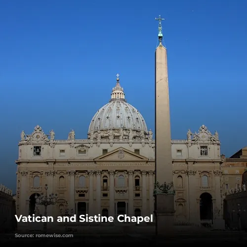 Vatican and Sistine Chapel