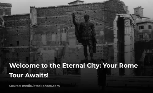 Welcome to the Eternal City: Your Rome Self-Guided Tour Awaits!