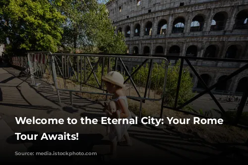 Welcome to the Eternal City: Your Rome Self-Guided Tour Awaits!