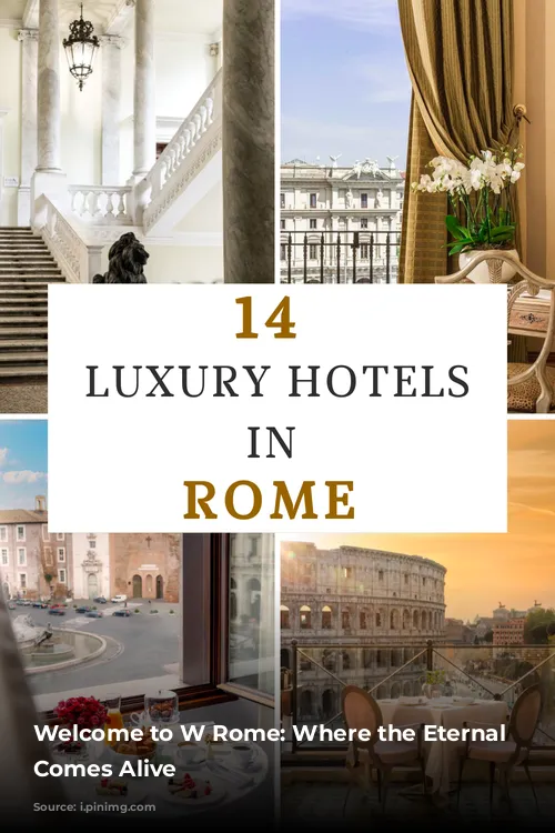 Welcome to W Rome: Where the Eternal City Comes Alive