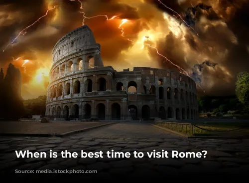 When is the best time to visit Rome?