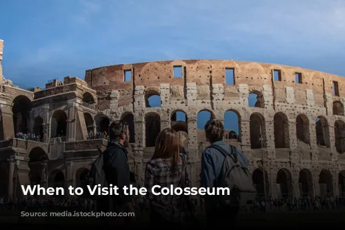 When to Visit the Colosseum