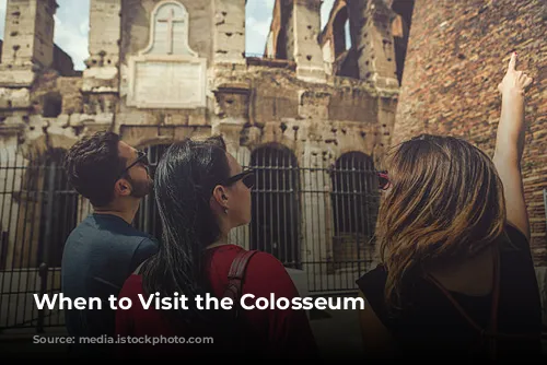 When to Visit the Colosseum