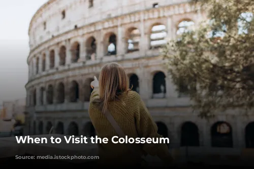 When to Visit the Colosseum