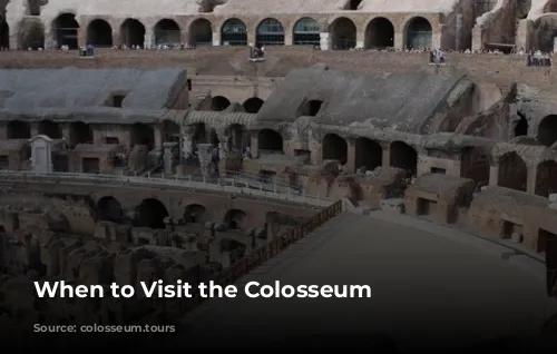 When to Visit the Colosseum