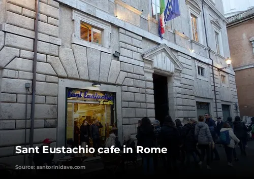 Sant Eustachio cafe in Rome