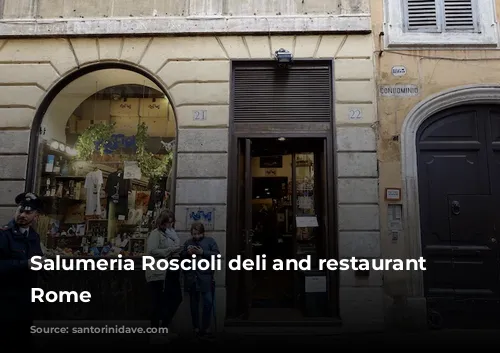 Salumeria Roscioli deli and restaurant in Rome