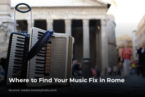 Where to Find Your Music Fix in Rome