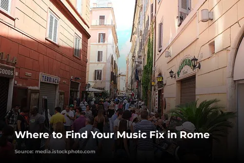 Where to Find Your Music Fix in Rome