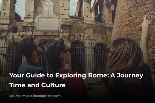 Your Guide to Exploring Rome: A Journey Through Time and Culture