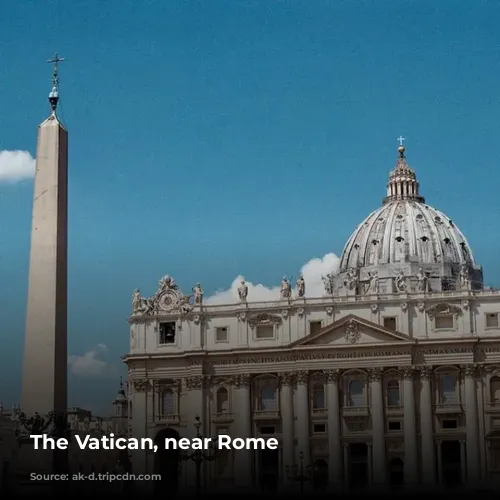 The Vatican, near Rome