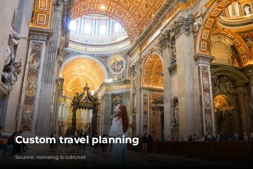 Custom travel planning