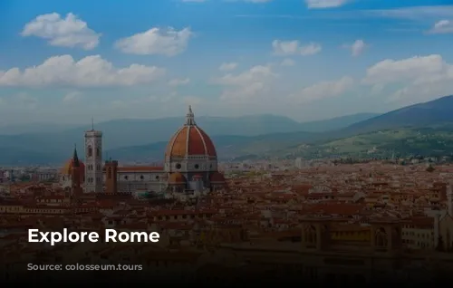 Explore Rome