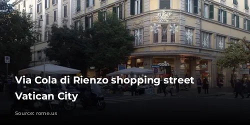 Via Cola di Rienzo shopping street near Vatican City