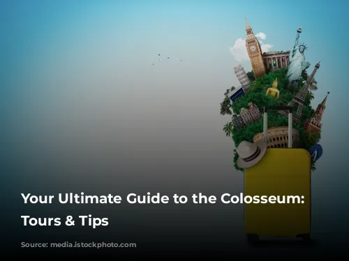 Your Ultimate Guide to the Colosseum: Tickets, Tours & Tips